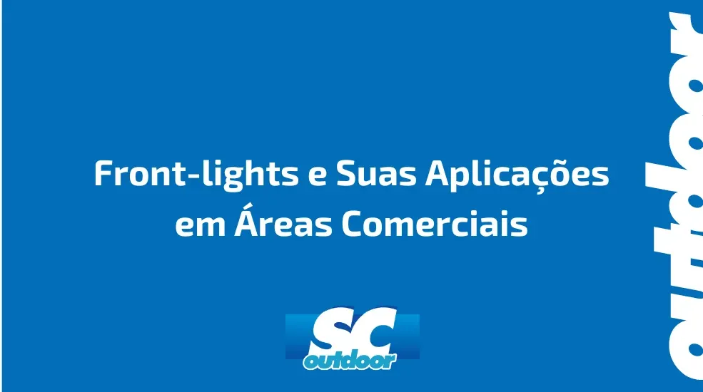 Front-lights e Suas Aplicações em Áreas Comerciais