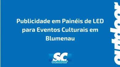 Ponto nº Publicidade em Painéis de LED para Eventos Culturais em Blumenau